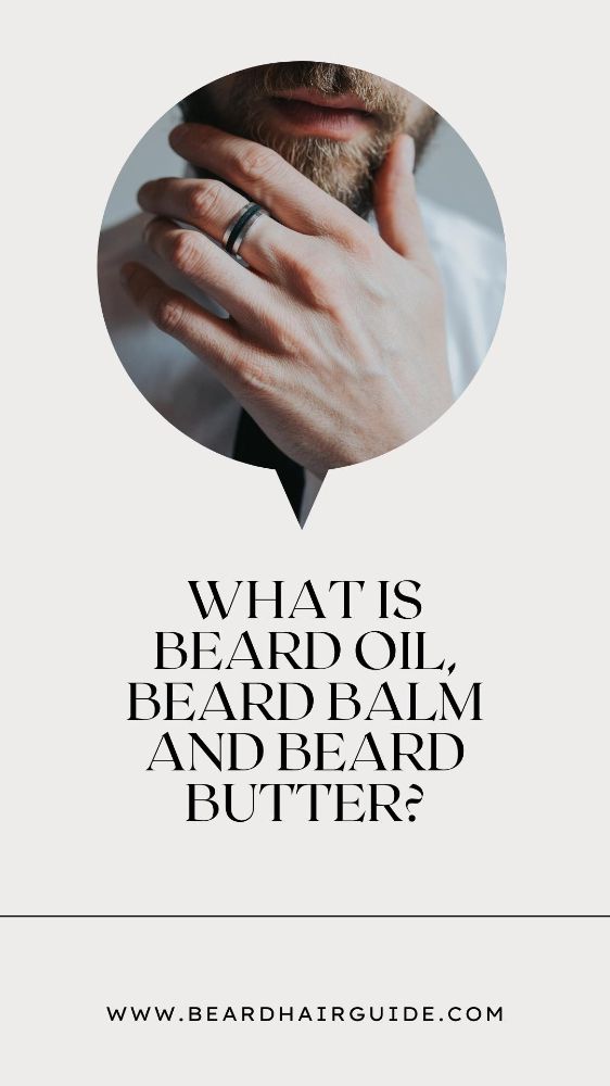 What is Beard Oil, Beard Balm, and Beard Butter.jpg